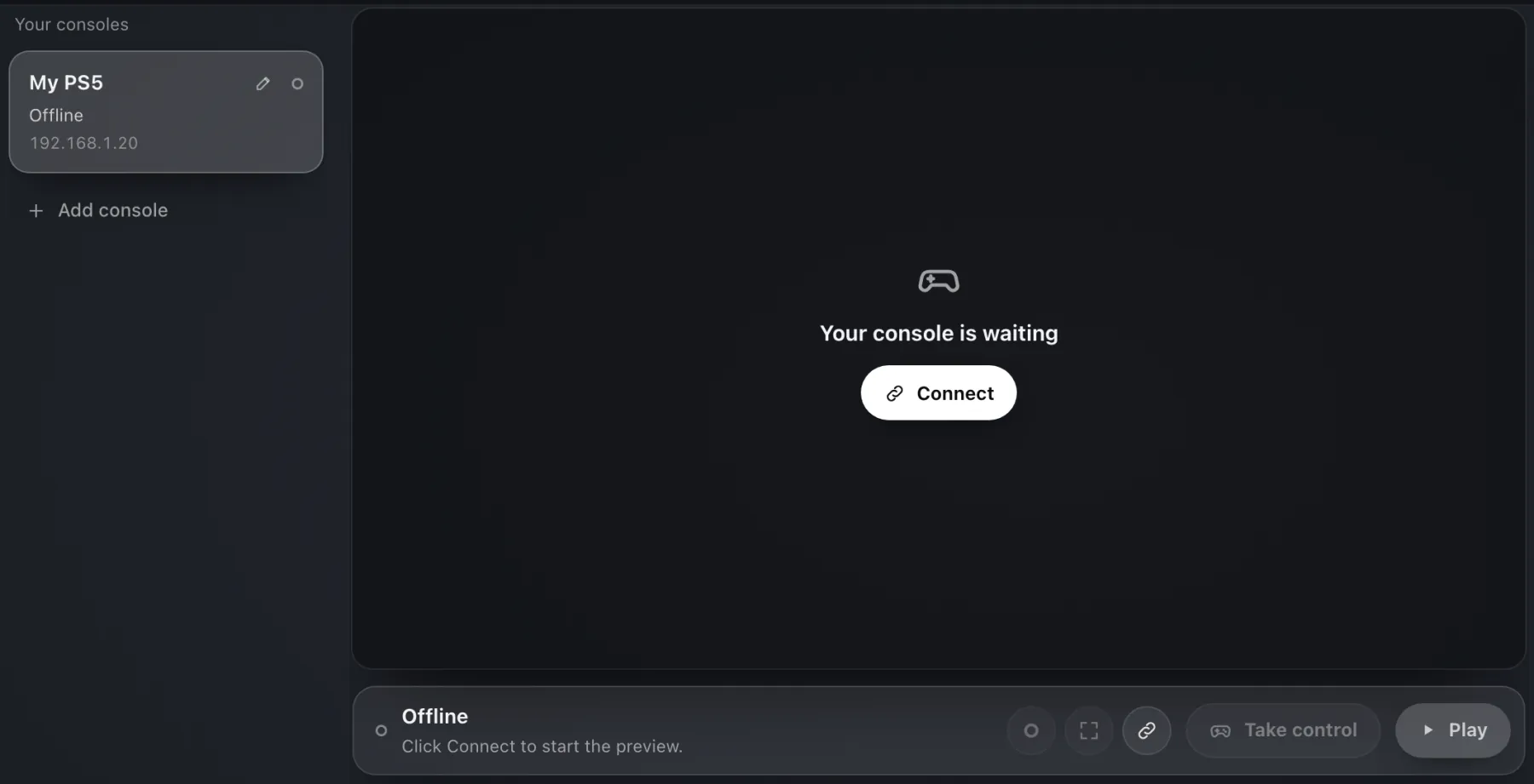 Not connected: the console card says Offline, the picture area says Your console is waiting with a Connect button.